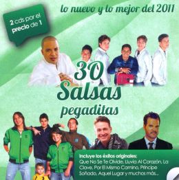 30 Salsas Pegaditas: Lo Nuevo Y Lo Mejor 2011