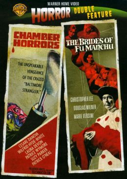 Chamber Of Horrors & Brides Of Fu Manchu