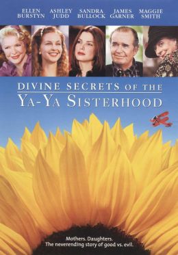 Divine Secrets of the Ya-Ya Sisterhood