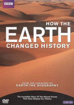 How The Earth Changed History