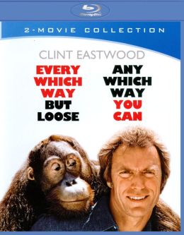 Every Which Way but Loose/Any Which Way You Can