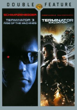 Terminator 3: Rise of the Machines/Terminator Salvation