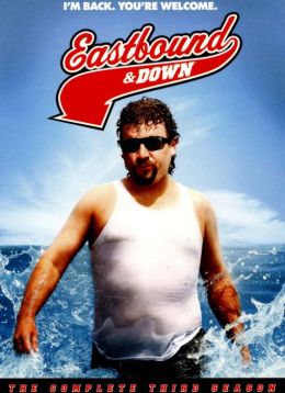Eastbound & down: the Complete Third Season