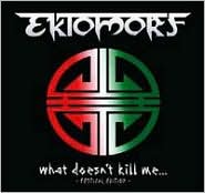 What Doesn't Kill Me