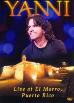 Yanni: Live at El Morro, Puerto Rico