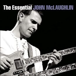 The Essential John McLaughlin