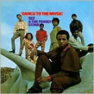 Dance to the Music [Bonus Tracks]