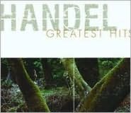 Handel Greatest Hits