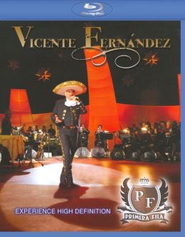 Vicente Fernandez: Primera Fila
