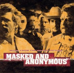 Masked and Anonymous
