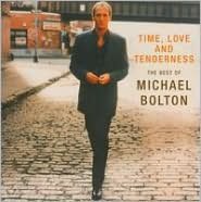 Time, Love and Tenderness: The Best of Michael Bolton