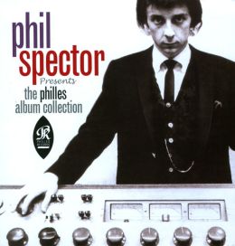 Phil Spector Presents The Philles Album Collection