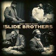 Robert Randolph Presents: The Slide Brothers