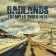 CD Cover Image. Title: Badlands, Artist: Trampled Under Foot