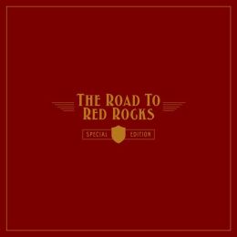 The Road to Red Rocks Special Edition