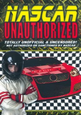 NASCAR Unauthorized