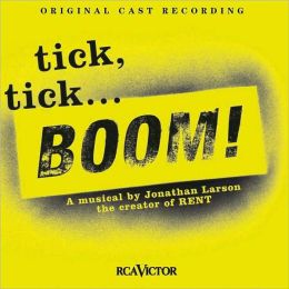 Tick, Tick...Boom! [Original Cast Recording]