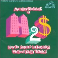 How to Succeed in Business Without Really Trying [New Broadway Cast]