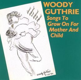 Songs to Grow on for Mother and Child