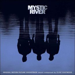 Mystic River [Original Motion Picture Soundtrack]