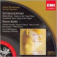 Szymanowski: Stabat Mater; Litany to the Virgin Mary; Symphony No. 3