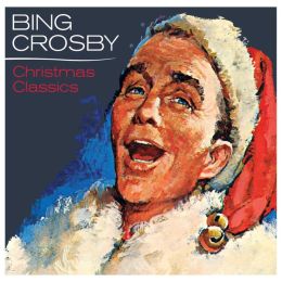 Bing Crosby's Christmas Classics [2006]