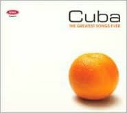 The Greatest Songs Ever: Cuba [2006]