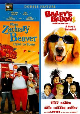 When Zachary Beaver Comes to Town/Bailey's Billions