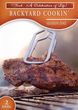 Backyard Cooking: Season 1