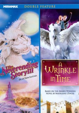 Neverending Story 3: Escape from Fantasia/a Wrinkle in Time