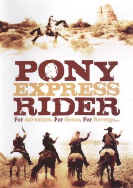 The Pony Express Rider