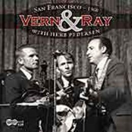 Vern & Ray with Herb Pedersen: San Francisco 1968