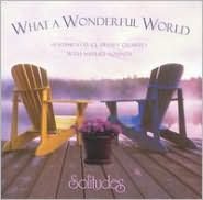 What a Wonderful World [Solitudes]