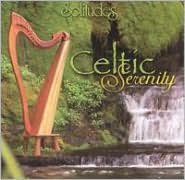 Solitudes: Celtic Serenity
