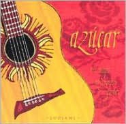 Azucar: Magic of Spanish Guitar