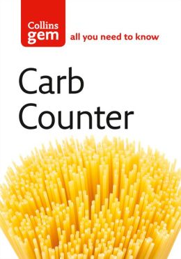 Carb Counter: A Clear Guide to Carbohydrates in Everyday Foods