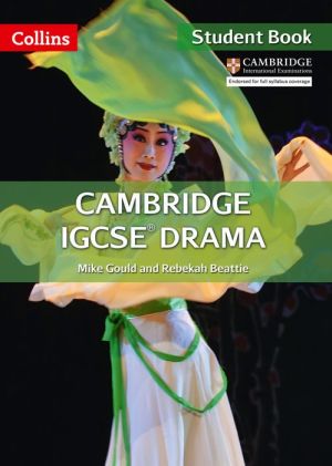 Cambridge International Examinations- Cambridge IGCSE Drama