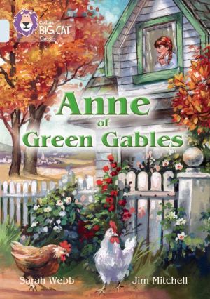 Collins Big Cat - Anne of Green Gables: Diamond/Band 17