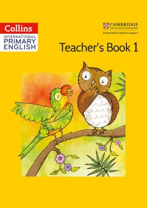 Collins International Primary English - Cambridge Primary English Teacher's Book 1