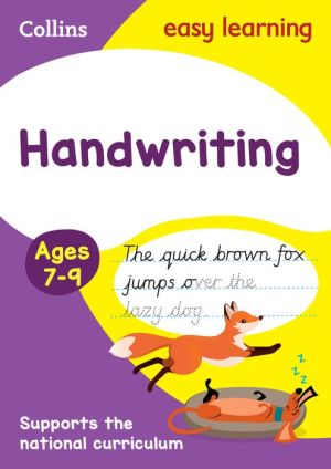 Collins Easy Learning KS2 - Handwriting Ages 7-9: New edition
