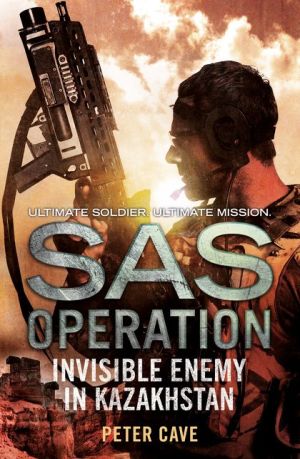 Invisible Enemy in Kazakhstan (SAS Operation)