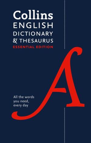 Collins English Dictionary and Thesaurus: Essential edition
