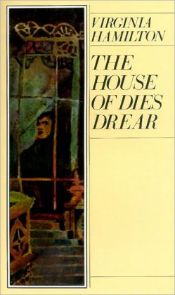 The House of Dies Drear by Virginia Hamilton | 9780020435204