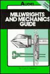 Millwrights and Mechanics Guide