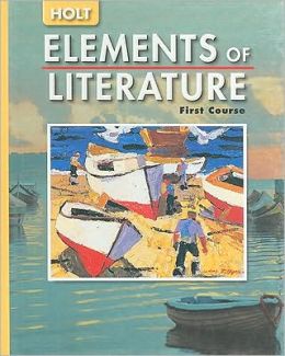 Elements Of Literature: Student Edition Grade 7 First Course 2005 By ...