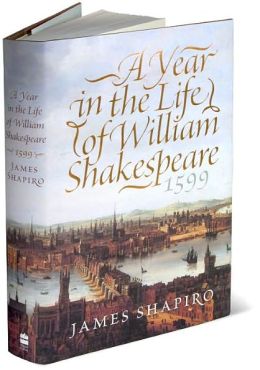 A Year in the Life of William Shakespeare, 1599