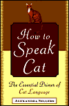 How to Speak Cat: The Essential Primer of Cat Language