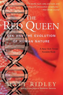 The Red Queen: Sex and the Evolution of Human Nature
