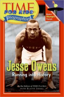 Time For Kids: Jesse Owens: Running into History Editors Of Time For Kids
