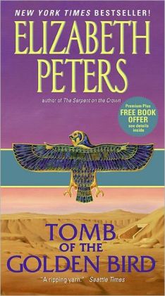 Tomb of the Golden Bird (Amelia Peabody Series #18)